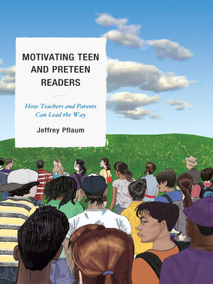 Motivating Teen and Preteen Readers - ebook